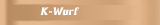 K-Wurf
